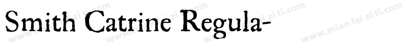 Smith Catrine Regula字体转换